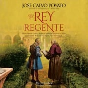 Cover-Bild zum Titel 'El rey regente' von 'José Calvo Poyato'