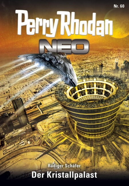 Perry Rhodan Neo 60: Der Kristallpalast - Rüdiger Schäfer