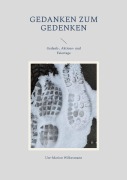 Cover-Bild zum Titel 'Gedanken zum Gedenken' von 'Ute-Marion Wilkesmann'
