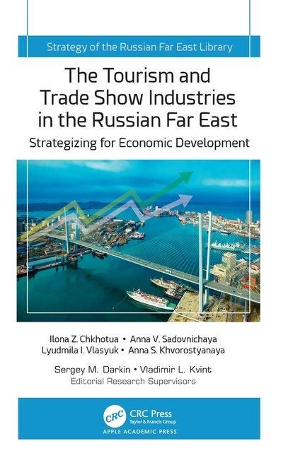 The Tourism and Trade Show Industries in the Russian Far East - 