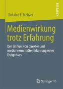 Cover-Bild zum Titel 'Medienwirkung trotz Erfahrung' von 'Christine E. Meltzer'