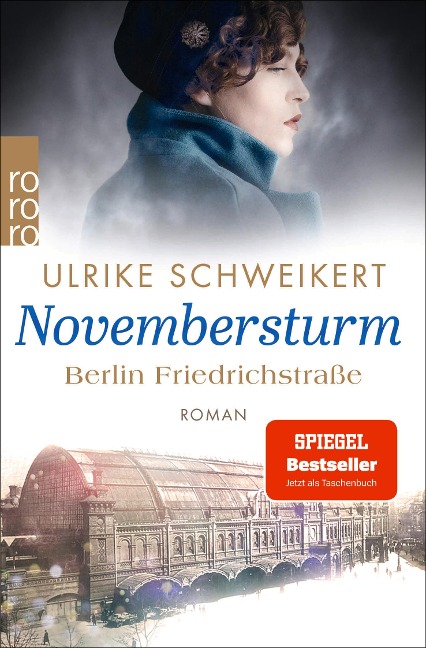 Berlin Friedrichstraße: Novembersturm - Ulrike Schweikert