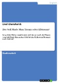 Cover-Bild zum Titel 'Der Self-Made Man: Traum oder Albtraum?' von 'Emal Ghamsharick'