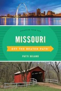 Cover-Bild zum Titel 'Missouri Off the Beaten Path®' von 'Patti Delano'