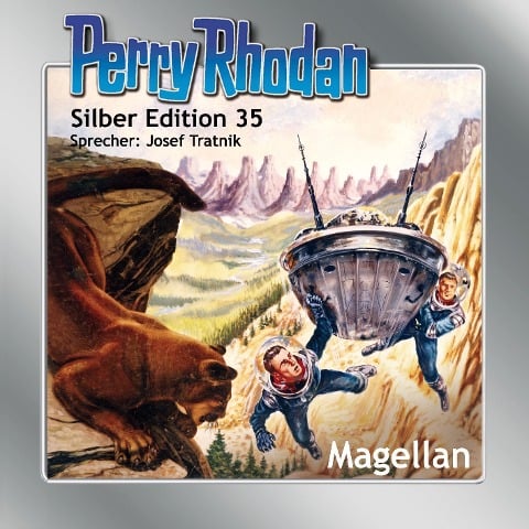 Perry Rhodan Silber Edition 35: Magellan - Clark Darlton, Conrad Shepherd, H. G. Ewers