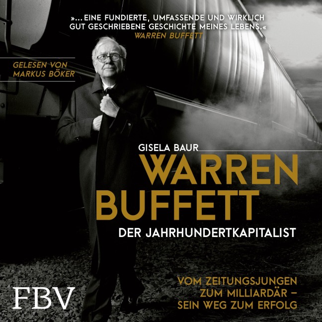 Warren Buffett ¿ Der Jahrhundertkapitalist - Gisela Baur