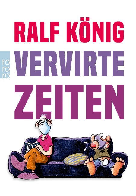 Vervirte Zeiten - Ralf König