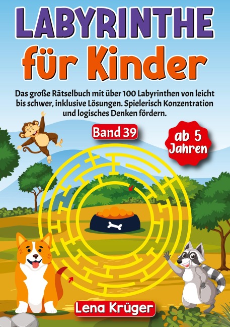 Labyrinthe für Kinder ab 5 Jahren - Band 39 - Lena Krüger