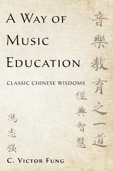A Way of Music Education - C. Victor Fung