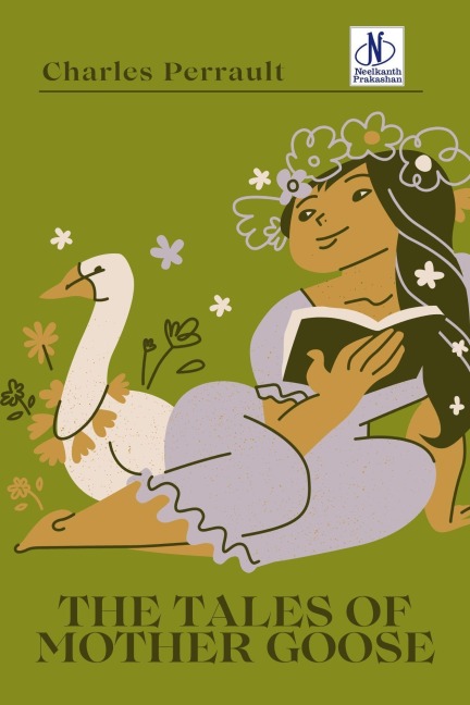 The Tales of Mother Goose - Charles Perrault