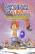 Skimmer and Finn: There are no Pancakes on This Planet - Christopher Francis