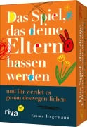 Das Spiel, das deine Eltern hassen werden (und ihr werdet es genau deswegen lieben) - Emma Hegemann