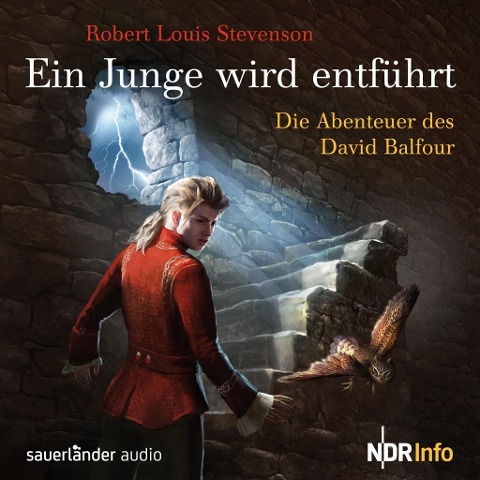 Ein Junge wird entführt - Die Abenteuer des David Balfour - Robert Louis Stevenson