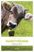 Cover-Bild zum Titel 'Markttreiben' von 'Nicola Förg'