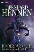 Cover-Bild zum Titel 'Kinder der Nacht' von 'Bernhard Hennen'