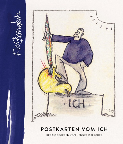 F.W. Bernstein - Postkarten vom Ich - 
