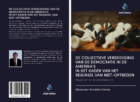 DE COLLECTIEVE VERDEDIGING VAN DE DEMOCRATIE IN DE AMERIKA'S IN HET KADER VAN HET BEGINSEL VAN NIET-OPTREDEN - Alexander Antialón Conde