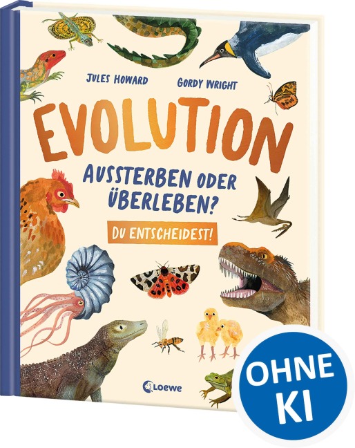 Evolution - Aussterben oder überleben? Du entscheidest! - Jules Howard