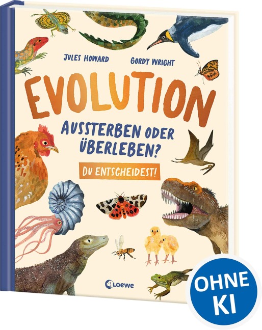 Evolution - Aussterben oder überleben? Du entscheidest! - Jules Howard