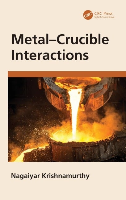 Metal-Crucible Interactions - Nagaiyar Krishnamurthy