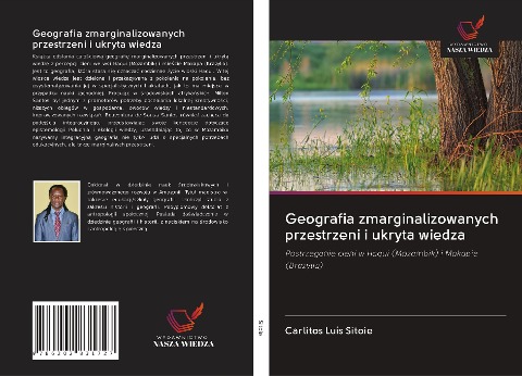 Geografia zmarginalizowanych przestrzeni i ukryta wiedza - Carlitos Luís Sitoie