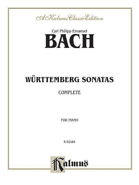 The Württenburg Sonatas - Carl Philipp Emanuel Bach