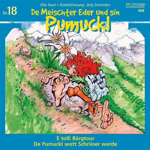 De Meischter Eder und sin Pumuckl, Nr. 18 - Ellis Kaut, Jörg Schneider