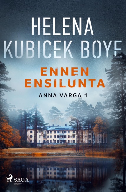 Ennen ensilunta - Helena Kubicek Boye