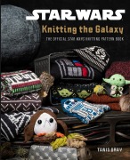 Cover-Bild zum Titel 'Star Wars: Knitting the Galaxy' von 'Tanis Gray'