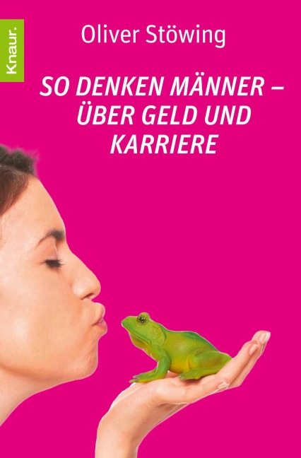 So denken Männer - über Geld und Karriere - Oliver Stöwing