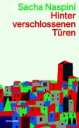 Hinter verschlossenen Türen - Sacha Naspini