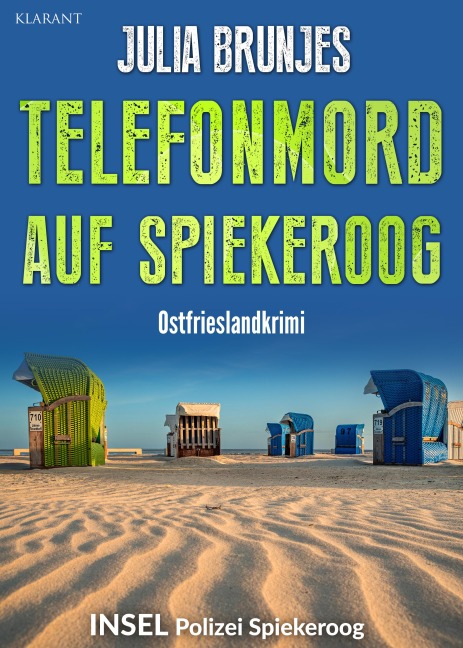 Telefonmord auf Spiekeroog. Ostfrieslandkrimi - Spiekeroog Krimi - Nordseekrimi - Julia Brunjes