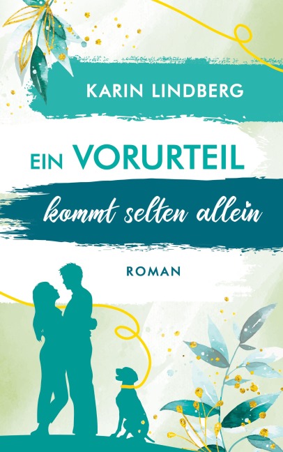 Ein Vorurteil kommt selten allein - Karin Lindberg