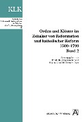 Cover-Bild zum Titel 'Orden und Klöster im Zeitalter von Reformation und katholischer Reform 1500-1700' von ''