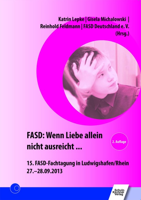 FASD: Wenn Liebe allein nicht ausreicht ... - 