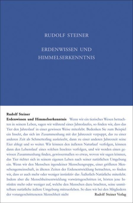 Erdenwissen und Himmelserkenntnis - Rudolf Steiner