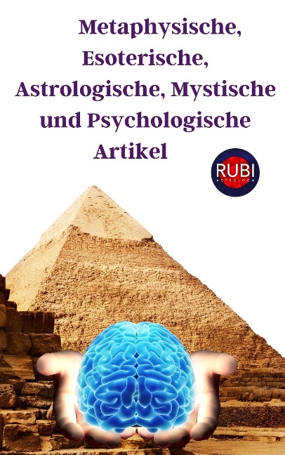 Metaphysische, Esoterische, Astrologische, Mystische und Psychologische Artikel - Rubi Astrólogas