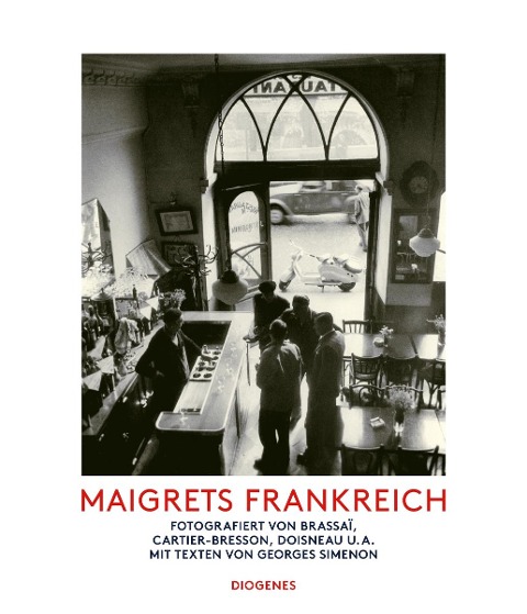 Maigrets Frankreich - Georges Simenon, Henri Cartier-Bresson