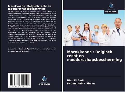 Marokkaans / Belgisch recht en moederschapsbescherming - Hind El Gadi, Fatima Zahra Sheim
