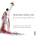 Cover-Bild zum Titel 'Ein Leben in eigenen Worten' von 'Freddie Mercury'