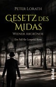 Cover-Bild zum Titel 'Gesetz des Midas - Wiener Abgründe' von 'Peter Lorath'