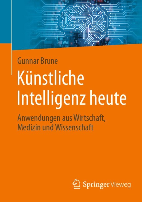 Künstliche Intelligenz heute - Gunnar Brune