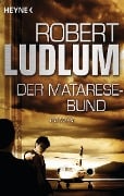 Cover-Bild zum Titel 'Der Matarese-Bund' von 'Robert Ludlum'