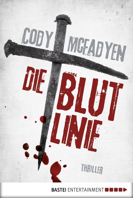 Die Blutlinie - Cody McFadyen