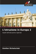 Cover-Bild zum Titel 'L'istruzione in Europa 2' von 'Günther Dichatschek'