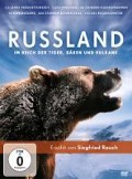 Russland - Im Reich der Tiger, Bären und Vulkane - Jörn Röver, Kolja Erdmann