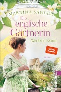 Cover-Bild zum Titel 'Die englische Gärtnerin - Weißer Jasmin' von 'Martina Sahler'