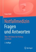 Cover-Bild zum Titel 'Notfallmedizin. Fragen und Antworten' von 'Franz Kehl'