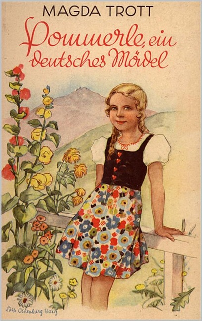 Pommerle, ein deutsches Mädel (Illustrierte Ausgabe) - Magda Trott