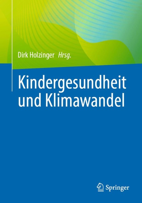 Kindergesundheit und Klimawandel - 